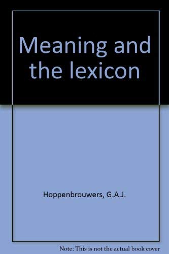 Beispielbild fr Meaning and the Lexicon. zum Verkauf von medimops