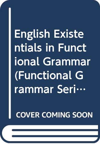 Beispielbild fr English Existentials in Functional Grammar (Volume 3) zum Verkauf von Anybook.com