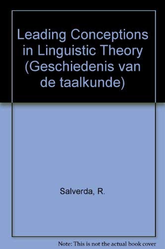 Stock image for Leading conceptions in linguistic theory (Geschiedenis van de Taalkunde 4) for sale by Pallas Books Antiquarian Booksellers