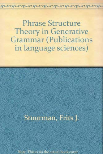 Beispielbild fr Phrase Structure Theory in Generative Grammar (Volume 20) zum Verkauf von Anybook.com