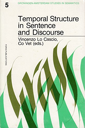 9789067651363: Temporal Structure in Sentence and Discourse