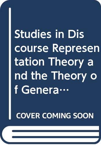 Imagen de archivo de Studies in Discourse Representation Theory and the Theory of Generalized Quantifiers a la venta por Michener & Rutledge Booksellers, Inc.