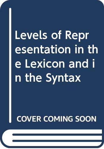 Beispielbild fr Levels of Representation in the Lexicon and in the Syntax (Volume 31) zum Verkauf von Anybook.com