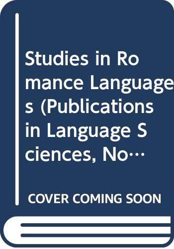 Studies in Romance Languages (Publications in Language Sciences, No 25) (9789067652940) by Neidle, Carol