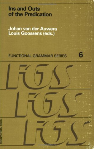 Imagen de archivo de The Ins and Outs of the Predication (Functional Grammar Series) a la venta por Phatpocket Limited