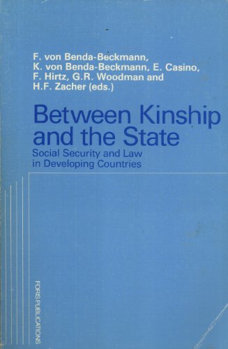 9789067653800: Between Kinship and the State: Social Security and Law in Developing Countries