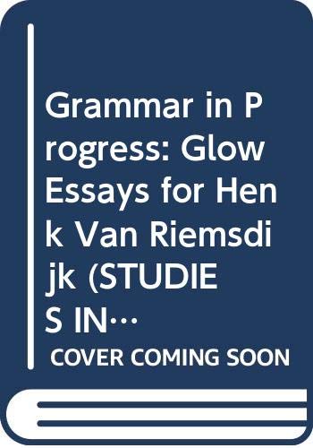 Imagen de archivo de Grammar in Progress: Glow Essays for Henk Van Riemsdijk (STUDIES IN GENERATIVE GRAMMAR) a la venta por Books From California