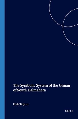Stock image for The Symbolic System of the Giman of South Halmahera for sale by Revaluation Books