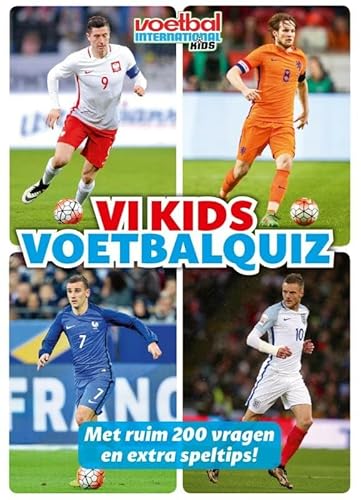 Beispielbild fr VI Kids Voetbalquiz 2017: met 275 vragen en vele speltips! zum Verkauf von medimops