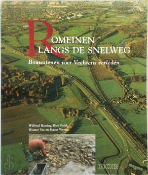Stock image for ROMEINEN LANGS DE SNELWEG. Bouwstenen voor Vechtens verleden. for sale by Scrinium Classical Antiquity