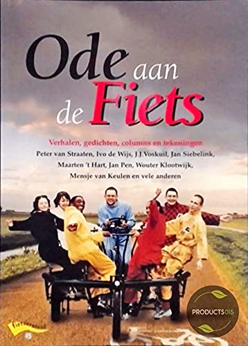 Stock image for Ode aan de fiets: verhalen, gedichten, columns en tekeningen for sale by Ammareal