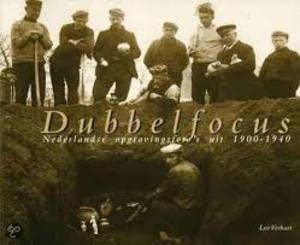 Stock image for DUBBELFOCUS - Nederlandse opgravingsfoto's uit 1900 - 1940 for sale by FESTINA  LENTE  italiAntiquariaat