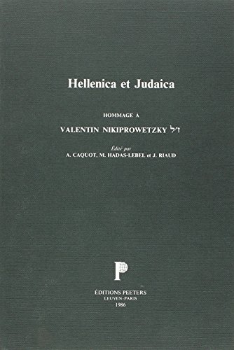 9789068310542: Hellenica Et Judaica: Hommage a Valentin Nikiprowetzky: 3 (Collection de la Revue Des Etudes Juives)