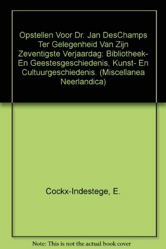 Miscellanea Neerlandica. Opstellen voor Dr. Jan Deschamps ter gelegenheid van zijn zeventigste verjaardag  [3 Vols. Compl. Set]. - Cockx-Indestege, EllyFRANS HENDRICKX [EDS].