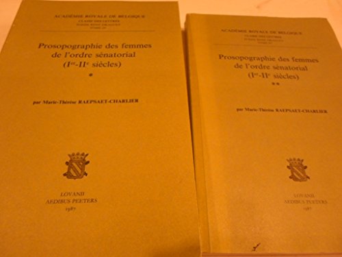 9789068310863: Prosopographie Des Femmes De L'ordre Snatorial Ier-iie Sicles (Fonds Rene Draguet, 4)