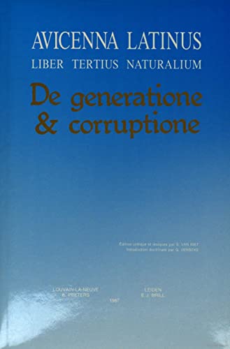 9789068310962: Liber tertius naturalium de generatione et corruptione: 6 (Avicenna Latinus)