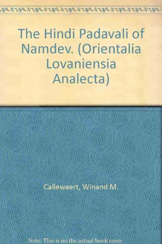 9789068311075: THE HINDI PADAVALI OF NAMDEV.: 29 (ORIENTALIA LOVANIENSIA ANALECTA)