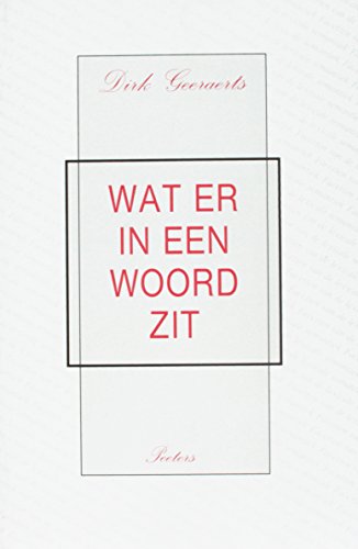 9789068311600: Wat Er in Een Woord Zit. Facetten Van De Lexicale Semantiek.