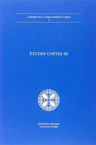Beispielbild fr Etudes coptes III zum Verkauf von ISD LLC