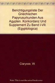 Beispielbild fr Berichtigungsliste der griechischen Papyrusurkunden aus Agypten. Konkordanz und Supplement zu Band I-VII. (Egyptologica) [Soft Cover ] zum Verkauf von booksXpress