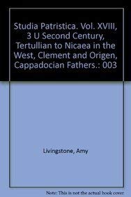 Beispielbild fr Studia Patristica. Vol. XVIII, 3 u Second Century, Tertullian to Nicaea in the West, Clement and Origen, Cappadocian Fathers. [Soft Cover ] zum Verkauf von booksXpress