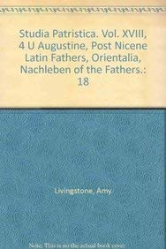 Beispielbild fr Studia Patristica. Vol. XVIII, 4 u Augustine, Post Nicene Latin Fathers, Orientalia, Nachleben of the Fathers. [Soft Cover ] zum Verkauf von booksXpress