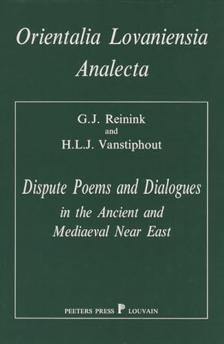 Beispielbild fr Dispute Poems and Dialogues in the Ancient and Mediaeval Near East zum Verkauf von ISD LLC