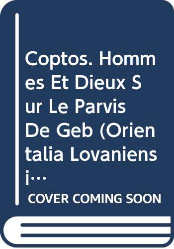 Beispielbild fr Coptos: Hommes et Dieux sur le Parvis de Geb [Orientalia Lovaniensia Analecta, 43] zum Verkauf von Windows Booksellers