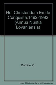 Beispielbild fr Het Christendom en de Conquista 1492-1992. zum Verkauf von Emile Kerssemakers ILAB