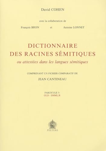 9789068315028: DICTIONNAIRE DES RACINES SEMETIQUES - FASCICULE 3: GLD-DHLL/R (Dictionnaire Des Racines Semitiques)