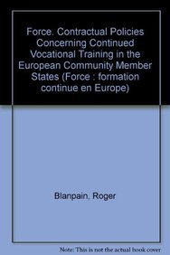 Beispielbild fr Contractual policies concerning continued vocational training in the European Community member states. zum Verkauf von Kloof Booksellers & Scientia Verlag