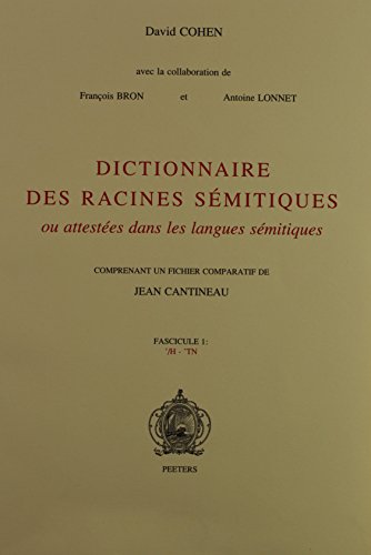 9789068315882: Dictionnaire des racines smitiques ou attestes dans les langues smitiques, fasc. 1: comprenant un fichier comparatif de Jean Cantineau: Volume 1