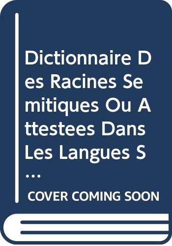 9789068315899: Dictionnaire des racines smitiques ou attestes dans les langues smitiques: Fascicule 2 (Dictionnaire Des Racines Semitiques)