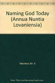 9789068316032: Naming God Today: 38 (Annua Nuntia Lovaniensia)