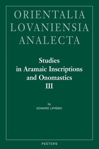 Studies in Aramaic Inscriptions and Onomastics, Vol. II. (Orientalia Lovaniensia Analecta) (9789068316100) by Lipinski, E