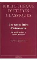 9789068317824: Les Textes Latins D'astronomie: Un Maillon Dans La Chaine Du Savoir