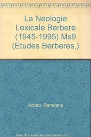 9789068318104: La Neologie Lexicale Berbere (1945-1995) (Societe D'etudes Linguistiques Et Anthropologiques De France)