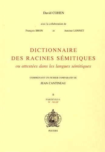 9789068318111: Dictionnaire des racines smitiques ou attestes dans les langues smitiques: Fascicule 6, W-WLHP (Dictionnaire des racines smitiques, 6)