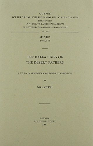 The Kaffa Lives of the Desert Fathers. Subs. 94 (Corpus Scriptorum Christianorum Orientalium) (9789068318746) by Stone, N