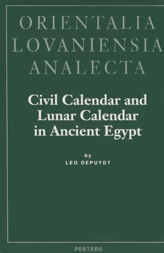 Beispielbild fr Civil Calendar and Lunar Calendar in Ancient Egypt zum Verkauf von ISD LLC