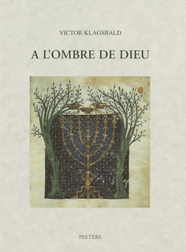 Stock image for A l'ombre de Dieu: Dix essais sur la symbolique dans l'art juif for sale by Le Monde de Kamlia