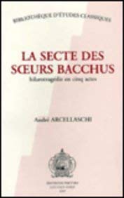 Beispielbild fr secte des soeurs de Bacchus zum Verkauf von ISD LLC