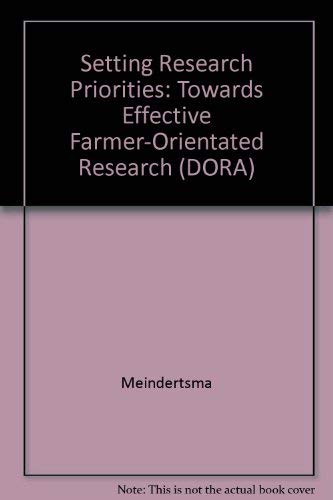 Beispielbild fr Setting Research Priorities : Towards Effective Farmer-Oriented Research zum Verkauf von PsychoBabel & Skoob Books