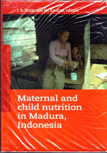 Stock image for Maternal and Child Nutrition in Madura, Indonesia for sale by The Book Bin