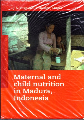 9789068320862: Maternal and Child Nutrition in Madura, Indonesia