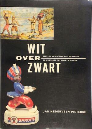 9789068322224: Wit over zwart: Beelden van Afrika en zwarten in de westerse populaire cultuur (Dutch Edition)