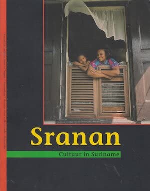 Beispielbild fr Sranan. Cultuur in Suriname zum Verkauf von Antiquariaat Schot