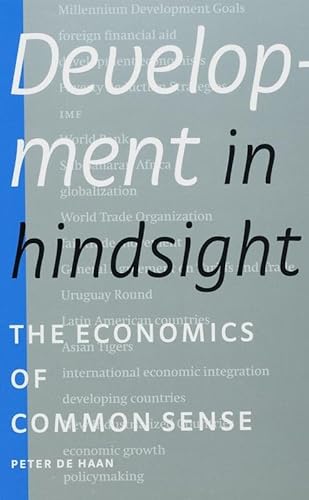 9789068322644: Development in Hindsight: the economics of common sense