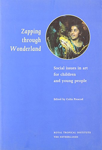 Imagen de archivo de Zapping Through Wonderland: Social Issues in Art for Children and Young People a la venta por WorldofBooks