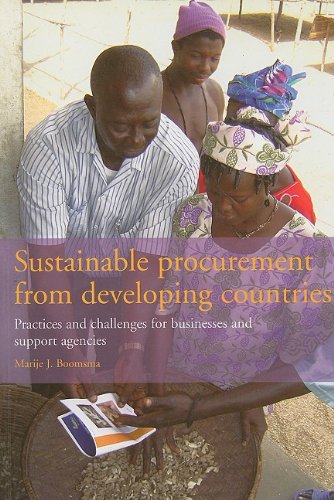 Stock image for Sustainable Procurement from Developing Countries: Practices and Challenges for Business and Support Agencies for sale by Revaluation Books